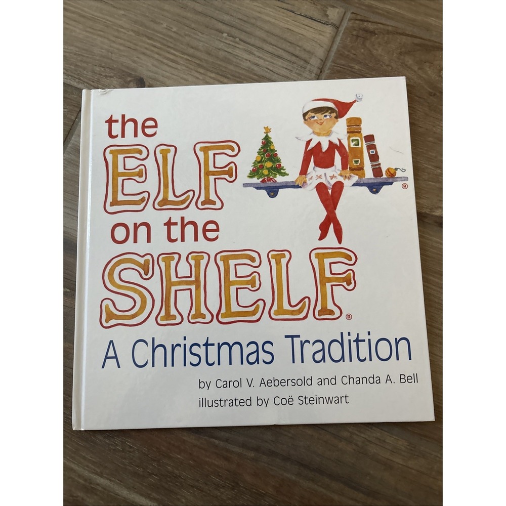 Elf on the Shelf A Christmas Tradition Book Girl 2005 Bell Aebersold Hardcover